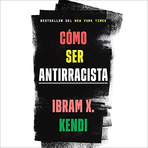 Cómo ser antirracista audiobook cover art