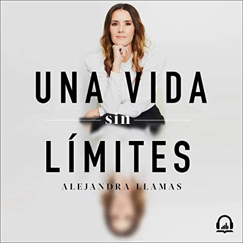 Una vida sin límites audiobook cover art